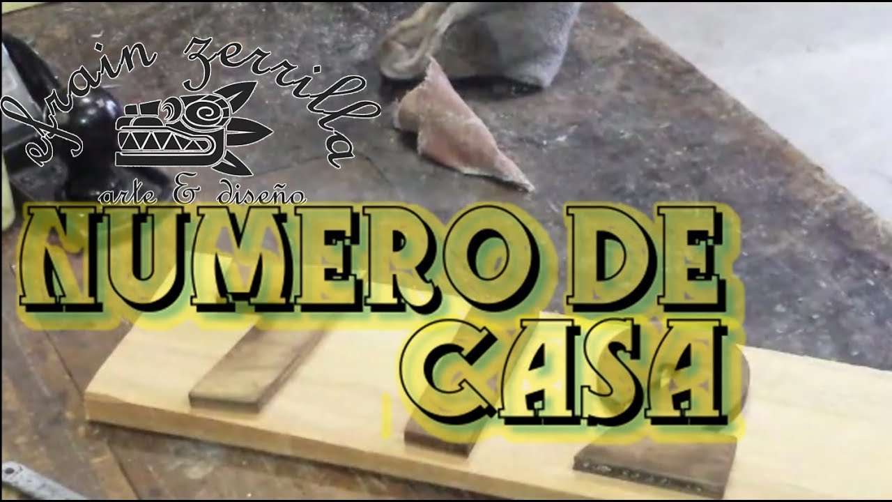 Números de casa en MADERA...!!!!efrain zerrilla - YouTube