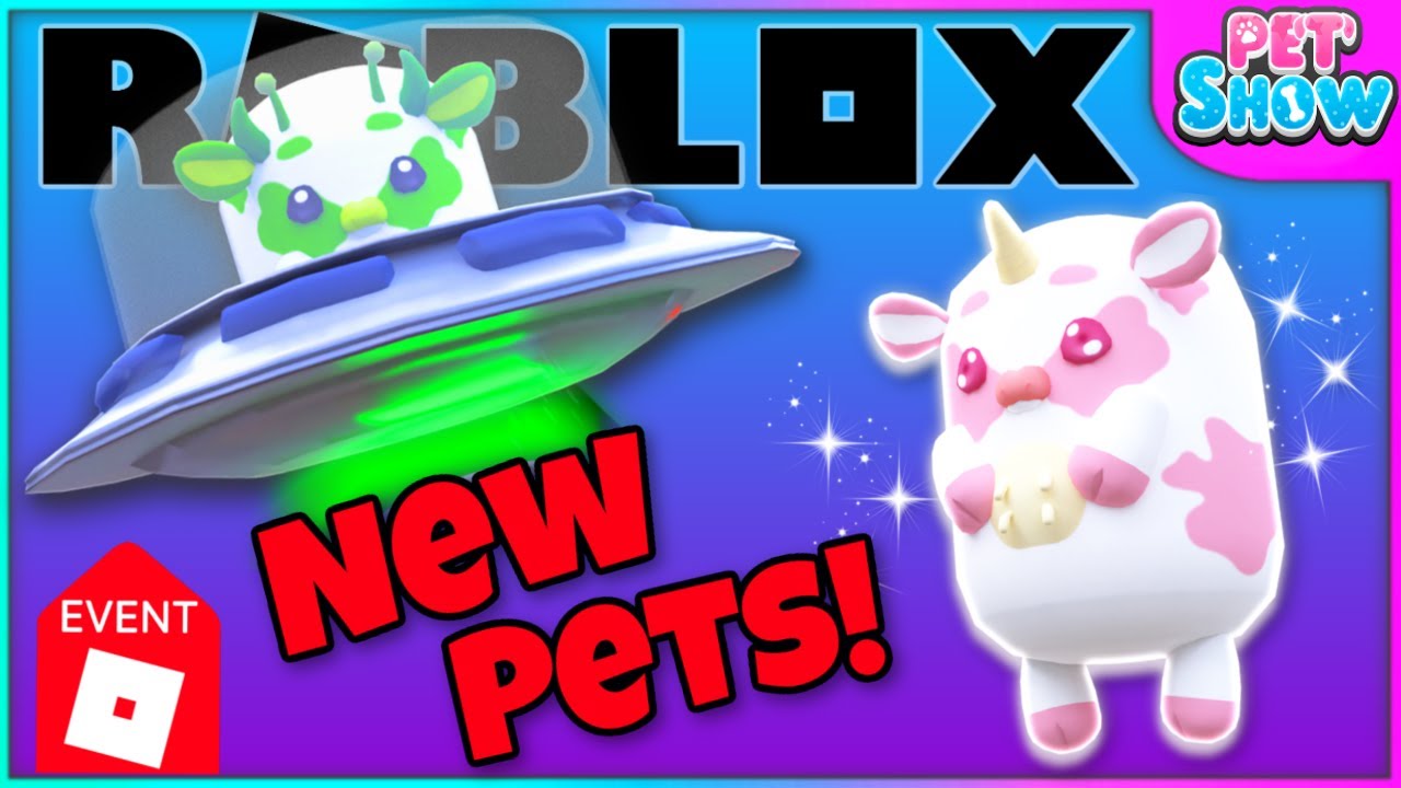 Event How To Get 2 New Pets On Roblox Pet Show Youtube - free codes for roblox game called the mad cow