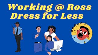 WORKING IN RETAIL| ROSS DRESS FOR LESS