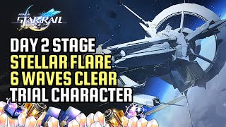 Stellar Flare Day 2 Event Guide | Supergiant Star 6 Waves Clear Using Trial Characters | Star Rail