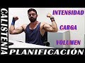 CÓMO PLANIFICAR TU ENTRENAMIENTO DE CALISTENIA - Mejora tu rendimiento