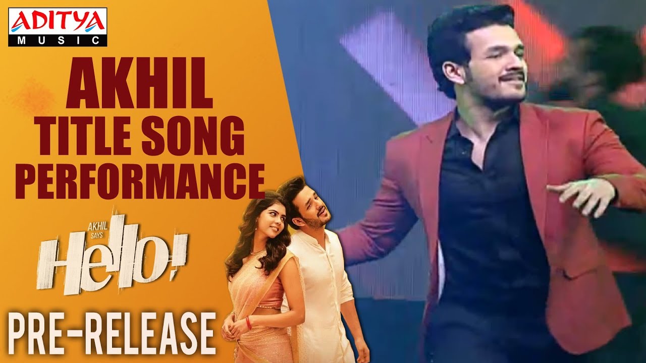 Hello Title Song Dance Performance By Akhil Hello Movie Pre Release Event Youtube