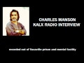 Charles Manson Interview with KALX Radio (Complete)