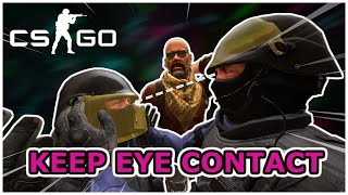 LOOK INTO MY EYES!!!! (CSGO Funny Moments))