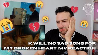케이윌 K.will No Sad Song For My Broken Heart MV Reaction #kwill #kpop #mvreaction #kpopreaction #케이윌