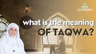 What is Taqwa? (Goal of Ramadan)