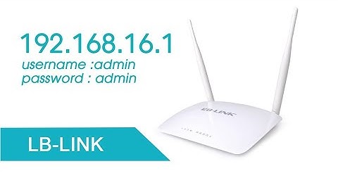 LB-LINK ROUTER CONFIGURE TT...