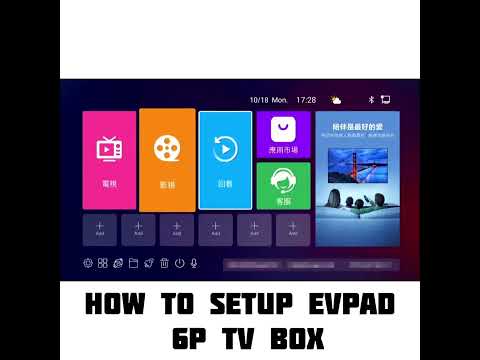 How to setup EVPAD 6P TV BOX