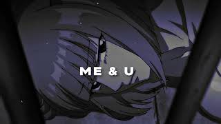 Cassie - Me & U (sped + reverb)
