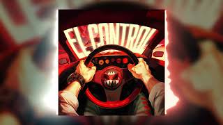 EL CONTROL (Slowed)