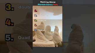 Ranking Best Blanket Dance Ever