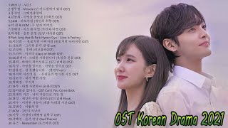 OST Korean Drama 2021 - The Best  역대 최고의 사운드 트랙 컬렉션  Best songs collection of all time !