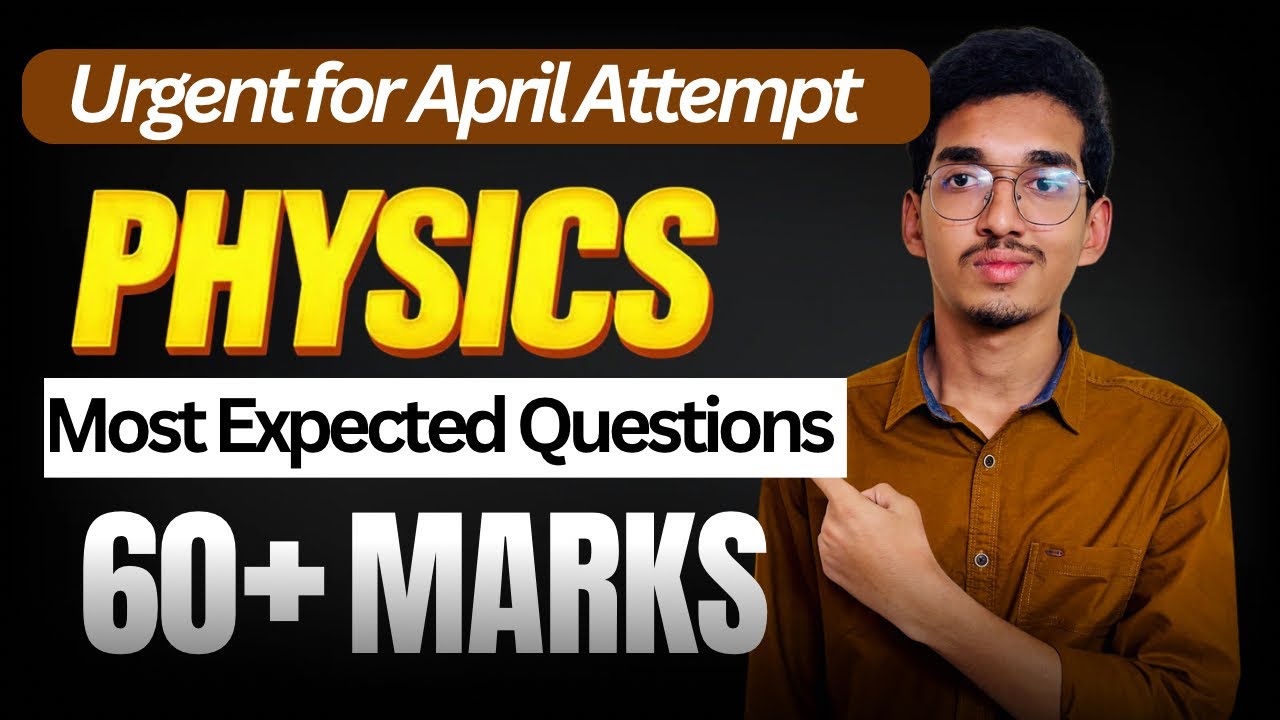 Physics Most Expected Questions for April Attempt Jee Main 2026 | JEE ...