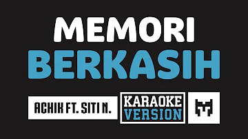 [ Karaoke ] Achik Spin Ft. Siti Nordiana - Memori Berkasih