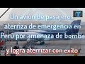 Aterrizaje de emergencia en el video te explicamos por que - Tops y mas tops