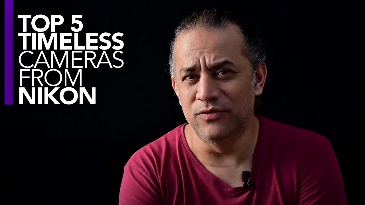 Top 5 Timeless cameras from Nikon …. - YouTube