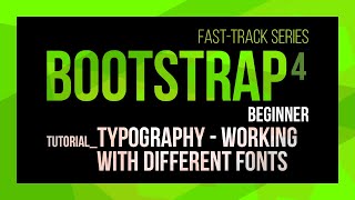 Bootstrap - Working with and applying different fonts
