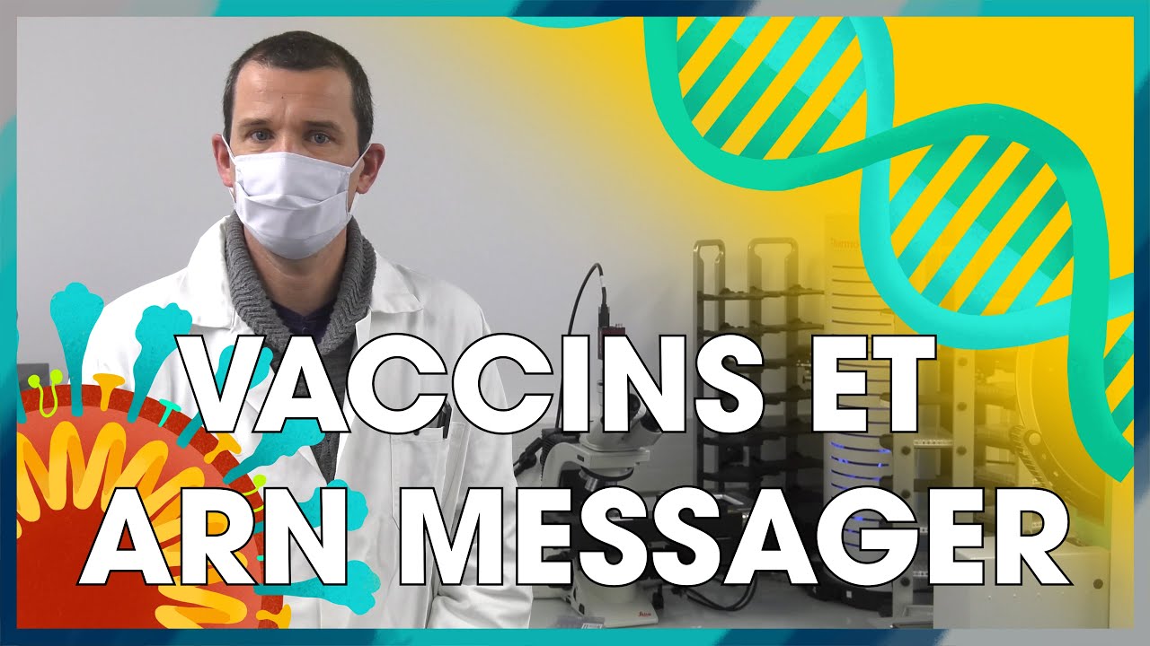 Qu'est-ce qu'un vaccin à ARN messager ?