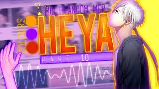 [MULTIFANDOM] HEYA MEP OPEN 1/15 TAKEN!!!