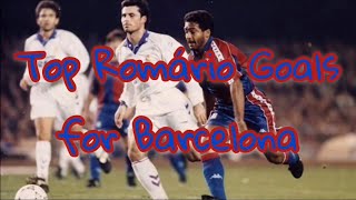 Top Romário Goals for Barcelona | BarçaFansTV