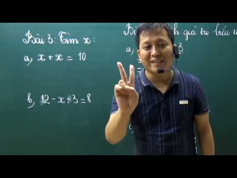 Video [Toán 2 ] Bài giảng Zoom chuyên đề Tìm X - Thầy Khải-... - YouTube