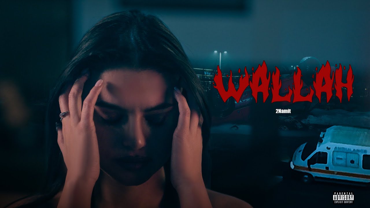 2-NAMIT - Wallah (Official Video 2025)