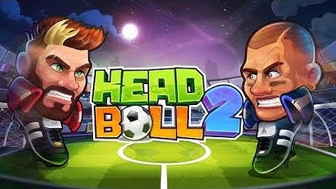 Head ball 2 Online Football Connection Error Failed to connect to server | Head ball 2 Connection