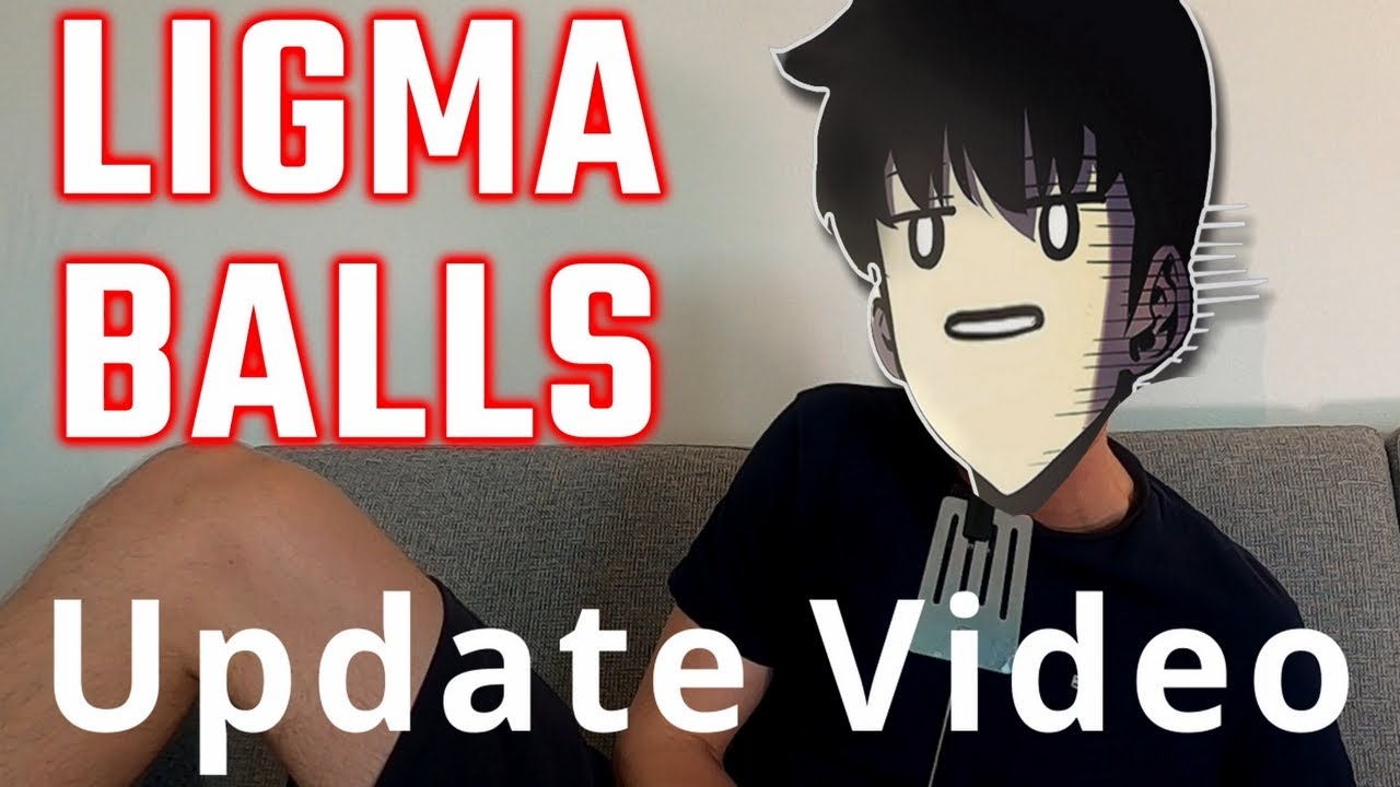 Another Ligma Balls Update Video 