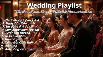 Giao Hưởng Đám Cưới Việt Nam - Cưới nhau đi, Ngày Đầu Tiên,..Relax , Nhạc làm việc nhẹ nhàng