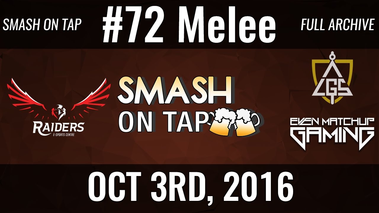 Smash on Tap #72 Melee - Full Archive