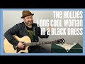 The Hollies Long Cool Woman in a Black Dress Guitar Lesson + Tutorial