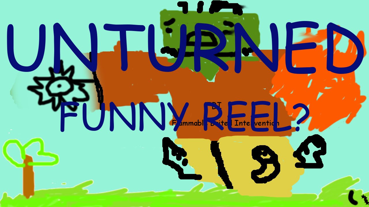 Funny Reels : Unturned 