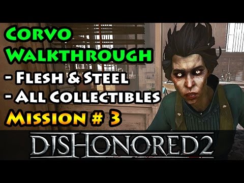 Flesh and Steel achievement in Dishonored 2