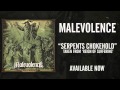 MALEVOLENCE - Serpents Chokehold (Album Track)