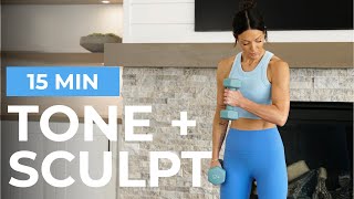 15 Min Full UPPER BODY Workout (Tone & Sculpt)