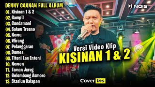 Denny Caknan - Kisinan 1 & 2, Gampil | Full Album Terbaru 2024