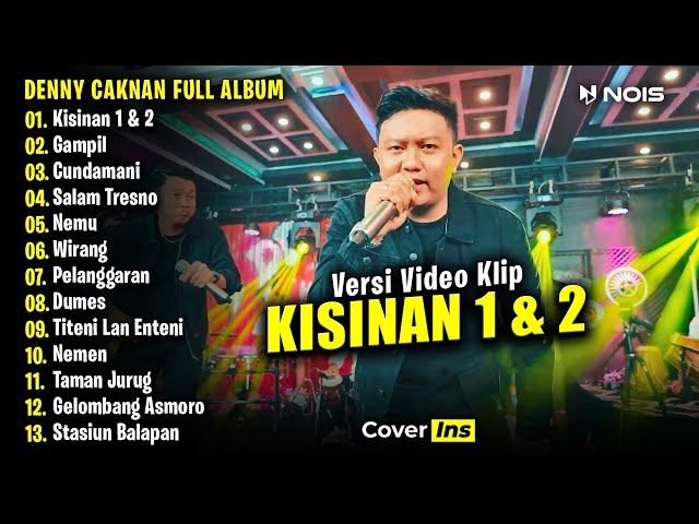 Denny Caknan - Kisinan 1 u0026 2, Gampil | Full Album Terbaru 2024 class=