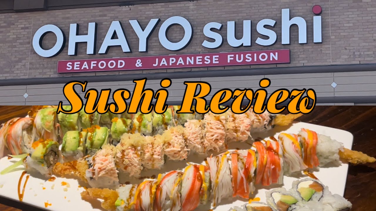 Rating Ohayo Sushi restaurant! 🍱 YouTube