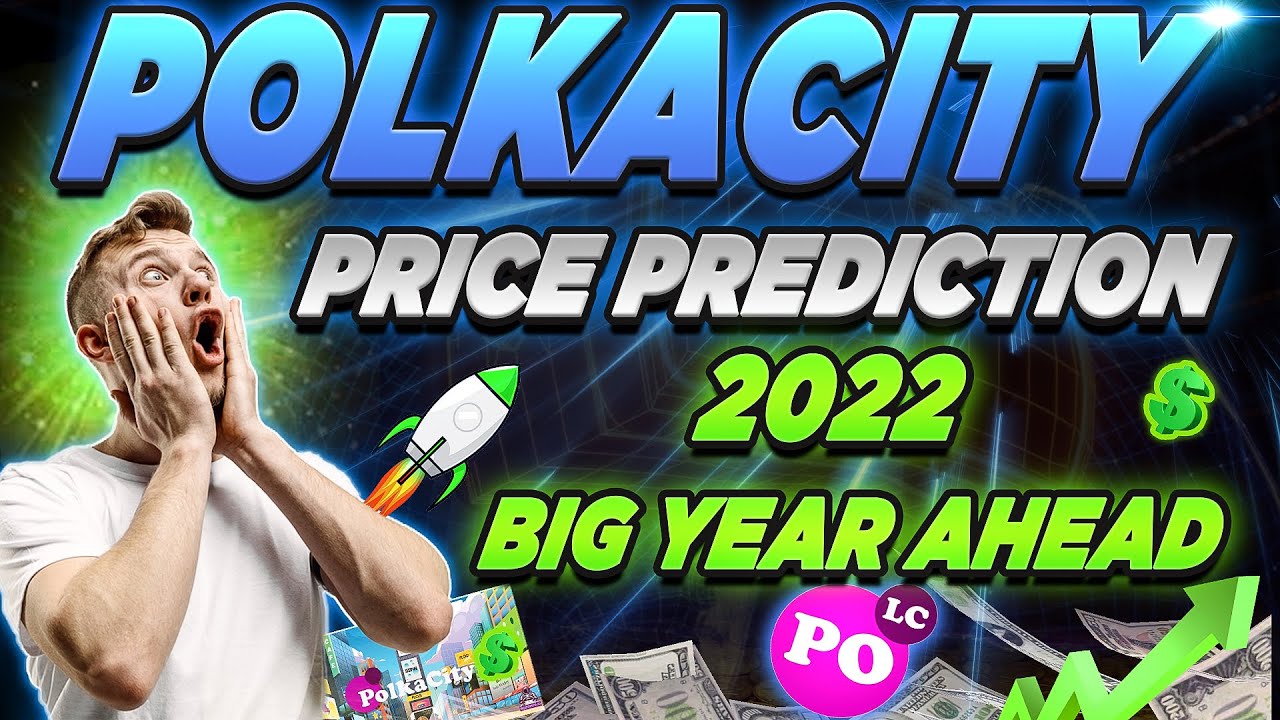 🔥POLKACITY PRICE PREDICTION 2022 BIG YEAR AHEAD! $POLC THE NEXT 1000X NFT METAVERSE | CRYPTOPRNR