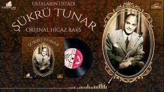 Şükrü Tunar - Orijinal Hicaz Raks (1959) Resimi