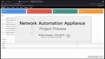 Project Preview of Network Automation Appliance