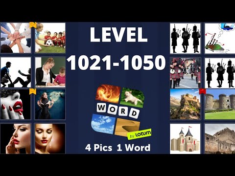 4 Pics 1 Word Level 1021-1050 All Answers (iOS - Android )