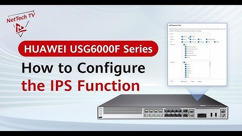 Configuring the IPS Function on the HiSecEngine USG6000F