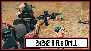 2x2x2 Drill w/ Carbine