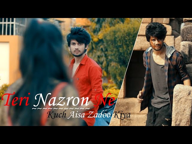 Teri Nazron Ne Kuch Aisa Jadoo Kiya - True Love Never Dies | Sad Love Story By Unknown Boy Varun class=