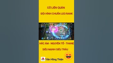 Đội hình siêu mạnh siêu trâu chuẩn leo rank cờ liên quân #shorts