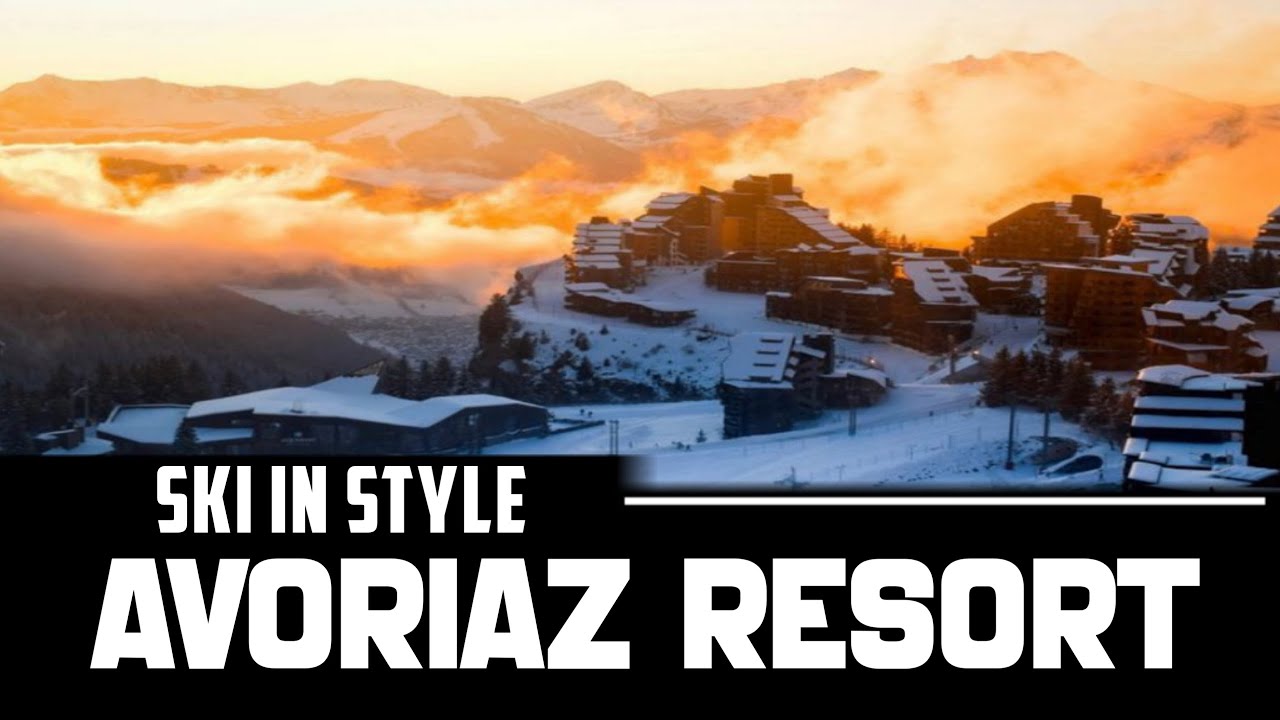Avoriaz Resort: A Luxury Winter Escape in the French Alps