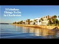 3 Fabulous Things To Do In Charleston SC