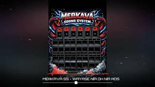 Merkava Sound  Wayase Nia Oh Nia  Remix 2026   Richardords 