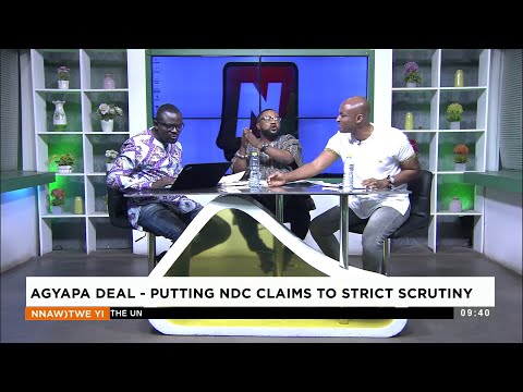 Agyapa Deal - Putting NDC Claims To Strict Scrutiny - Nnawotwi Yi on Adom TV (24-2-24)